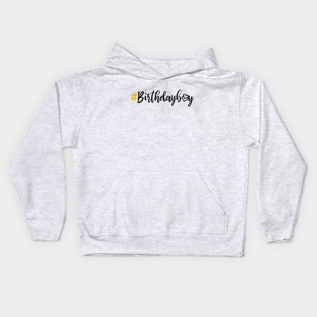 Birthday Boy Kids Hoodie by Coral Graphics